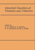 Inherited Disorders of Vitamins and Cofactors