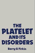 The Platelet and its Disorders
