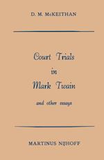 Court Trials in Mark Twain and other Essays