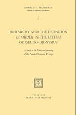 Hierarchy and the Definition of Order in the Letters of Pseudo-Dionysius