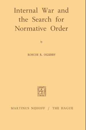 Internal War and the Search for Normative Order