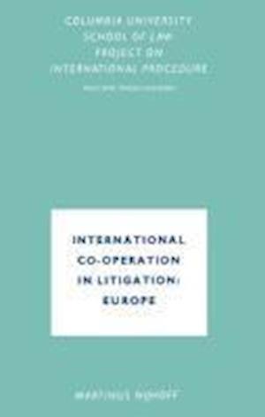 International Co-Operation in Litigation: Europe