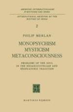 Monopsychism Mysticism Metaconsciousness