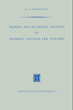 Primary and Secondary Precepts in Thomistic Natural Law Teaching