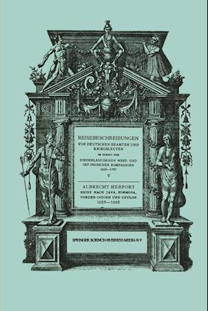 Reise Nach Java, Formosa, Vorder-Indien Und Ceylon, 1659-1668