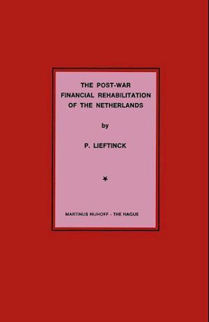 The Post-War Financial Rehabilitation of The Netherlands