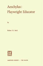 Aeschylus: Playwright Educator