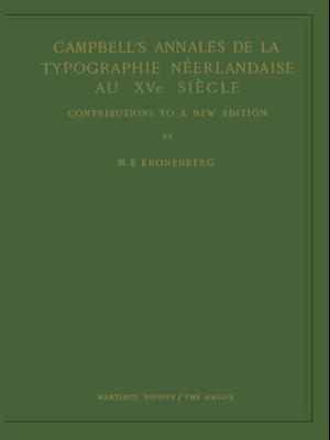 Campbell's Annales de la Typographie Neerlandaise Au XVe Siecle