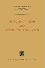 Delinquency, Crime and Differential Association