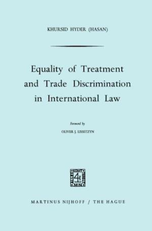 Equality of Treatment and Trade Discrimination in International Law