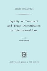 Equality of Treatment and Trade Discrimination in International Law