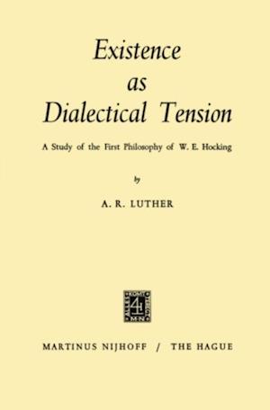 Existence as Dialectical Tension