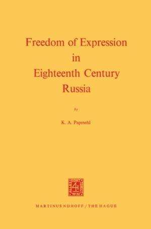 Freedom of Expression in Eighteenth Century Russia