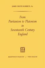 From Puritanism to Platonism in Seventeenth Century England