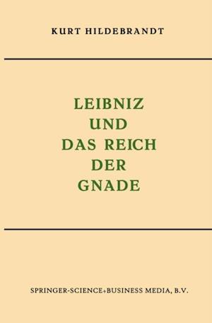 Leibniz und das Reich der Gnade