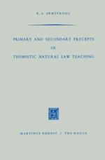 Primary and Secondary Precepts in Thomistic Natural Law Teaching