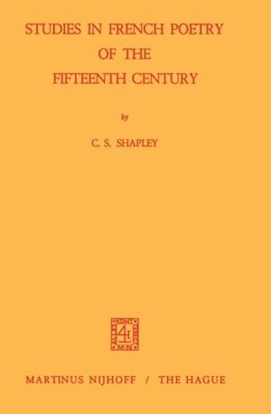 Studies in French Poetry of the Fifteenth Century