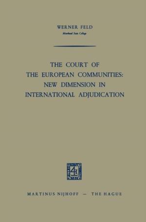 Court of the European Communities: New Dimension in International Adjudication