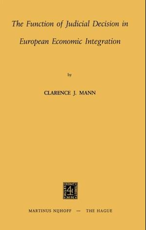 Function of Judicial Decision in European Economic Integration