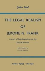 Legal Realism of Jerome N. Frank