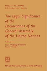 Legal Significance of the Declarations of the General Assembly of the United Nations