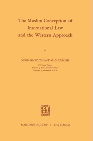 Muslim Conception of International Law and the Western Approach