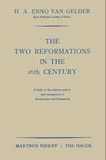 two reformations in the 16th century