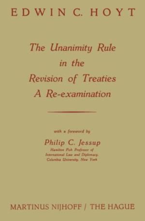 Unanimity Rule in the Revision of Treaties a Re-Examination