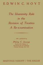 Unanimity Rule in the Revision of Treaties a Re-Examination