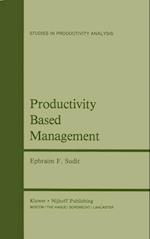 Productivity Based Management