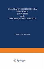 Gianfrancesco Pico Della Mirandola (1469-1533) and His Critique of Aristotle