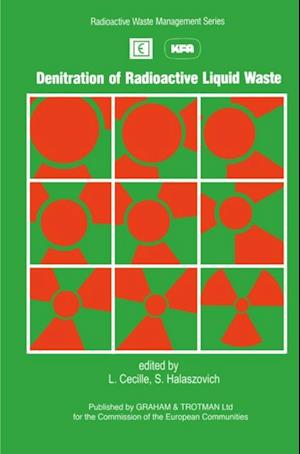 Denitration of Radioactive Liquid Waste