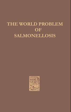 The World Problem of Salmonellosis