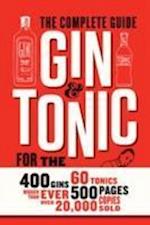 Gin and Tonic: The Complete Guide for the Perfect Mix