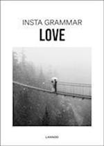 Insta Grammar: Love