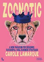 Zoonotic : A new paradigm for designing successful viral business strategies 