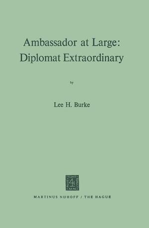 Ambassador at Large: Diplomat Extraordinary