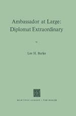 Ambassador at Large: Diplomat Extraordinary