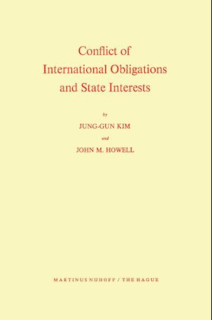 Conflict of International Obligations and State Interests