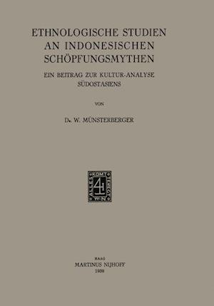 Ethnologische Studien an Indonesischen Schöpfungsmythen