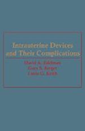 Intrauterine Devices and Their Complications