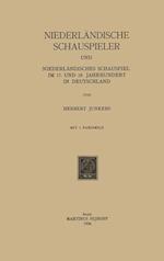 Niederländische Schauspieler und Niederländisches Schauspiel im 17. und 18. Jahrhundert in Deutschland