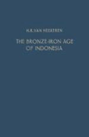 The Bronze-Iron Age of Indonesia