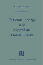 The German Verse Epic in the Nineteenth and Twentieth Centuries