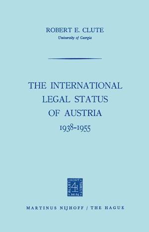 The International Legal Status of Austria 1938–1955