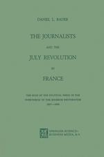 The Journalists and the July Revolution in France