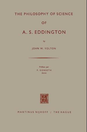 The Philosophy of Science of A. S. Eddington