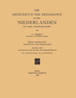 Die Architektur der Renaissance in den Niederlanden und ihre Ausstrahlungen