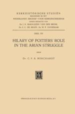Hilary of Poitiers' Role in the Arian Struggle