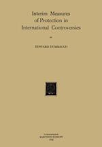 Interim Measures of Protection in International Controversies